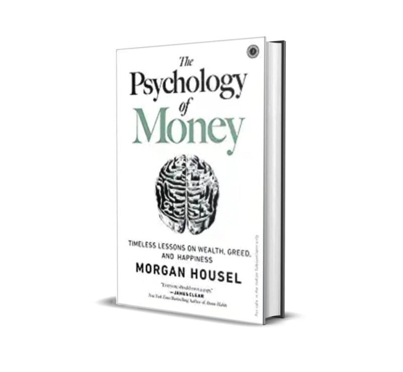 The Psychology of Money by Morgan Housel