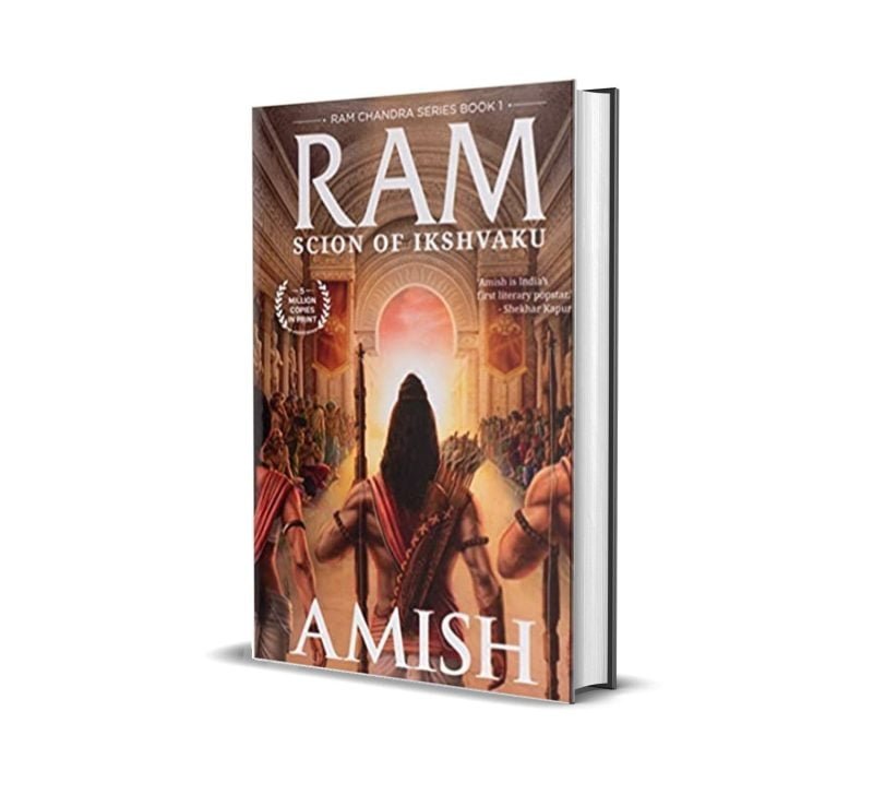 Ram: Scion of Ikshvaku by Amish