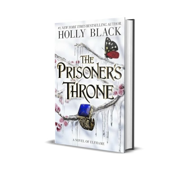 The Prisoner’s Throne: A Novel of Elfhame by Holly Black