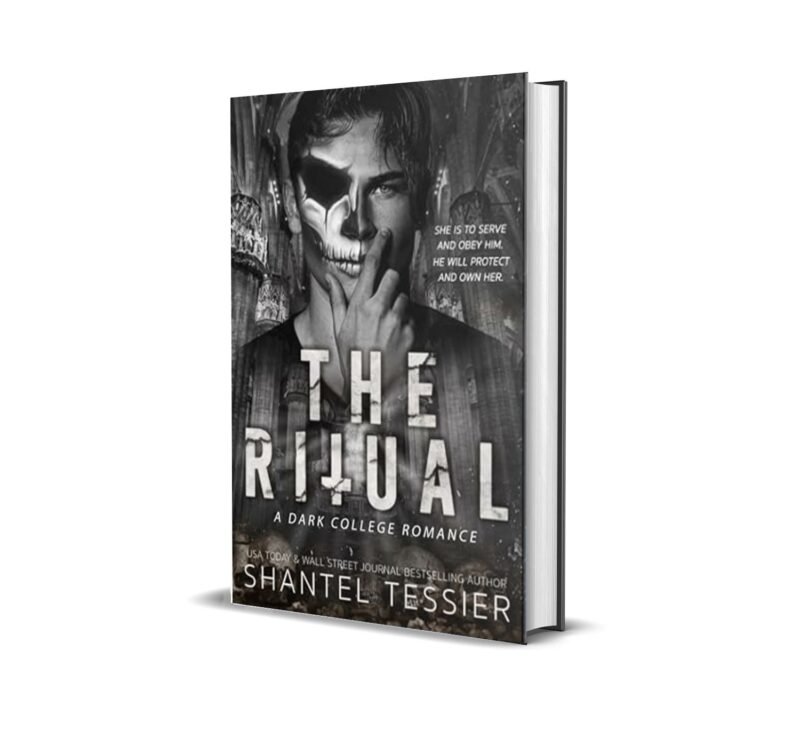 The Ritual: A Dark College Romance by Shantel Tessier
