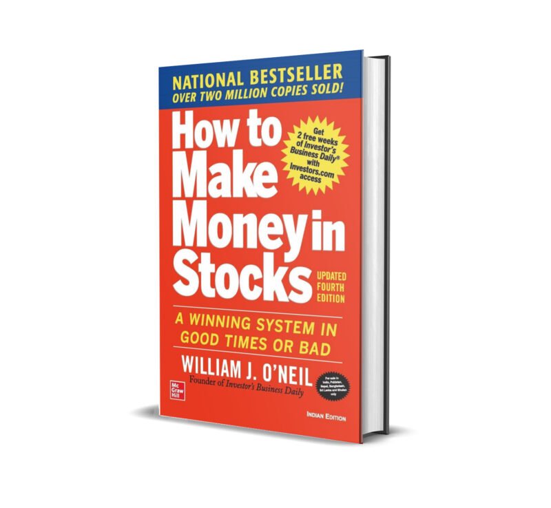 How to Make Money in Stocks: A Winning System in Good Times and Bad, Fourth Edition