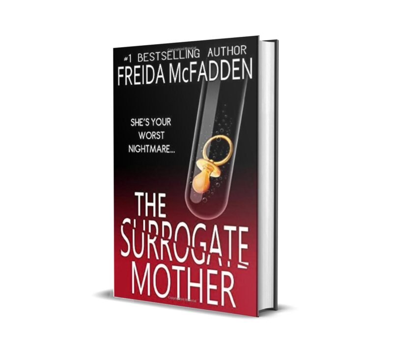 The Surrogate Mother: An addictive psychological thriller