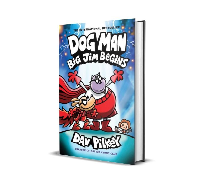 Dog Man 13: Big Jim Begins [Hardcover]