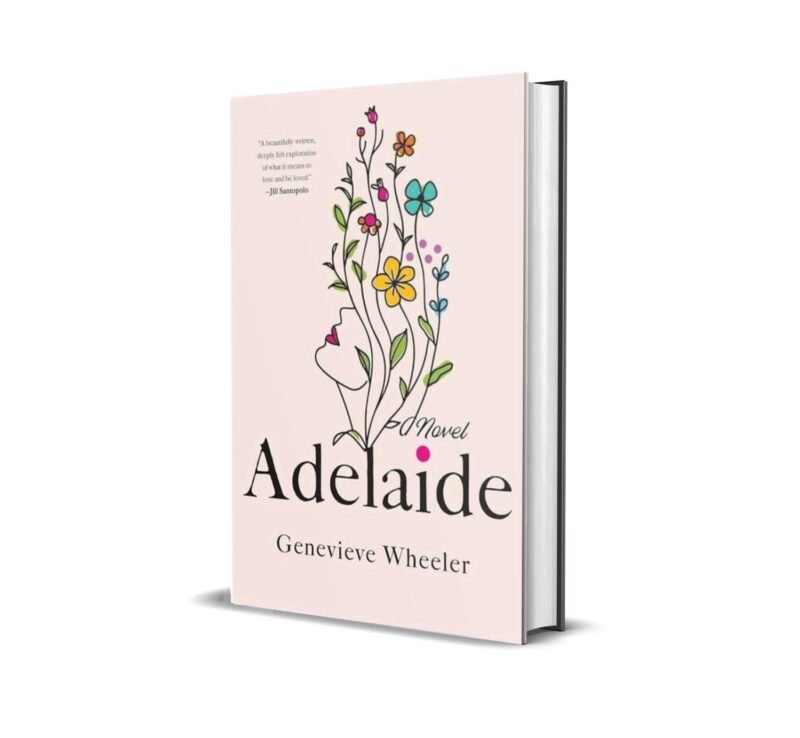 Adelaide : A Novel