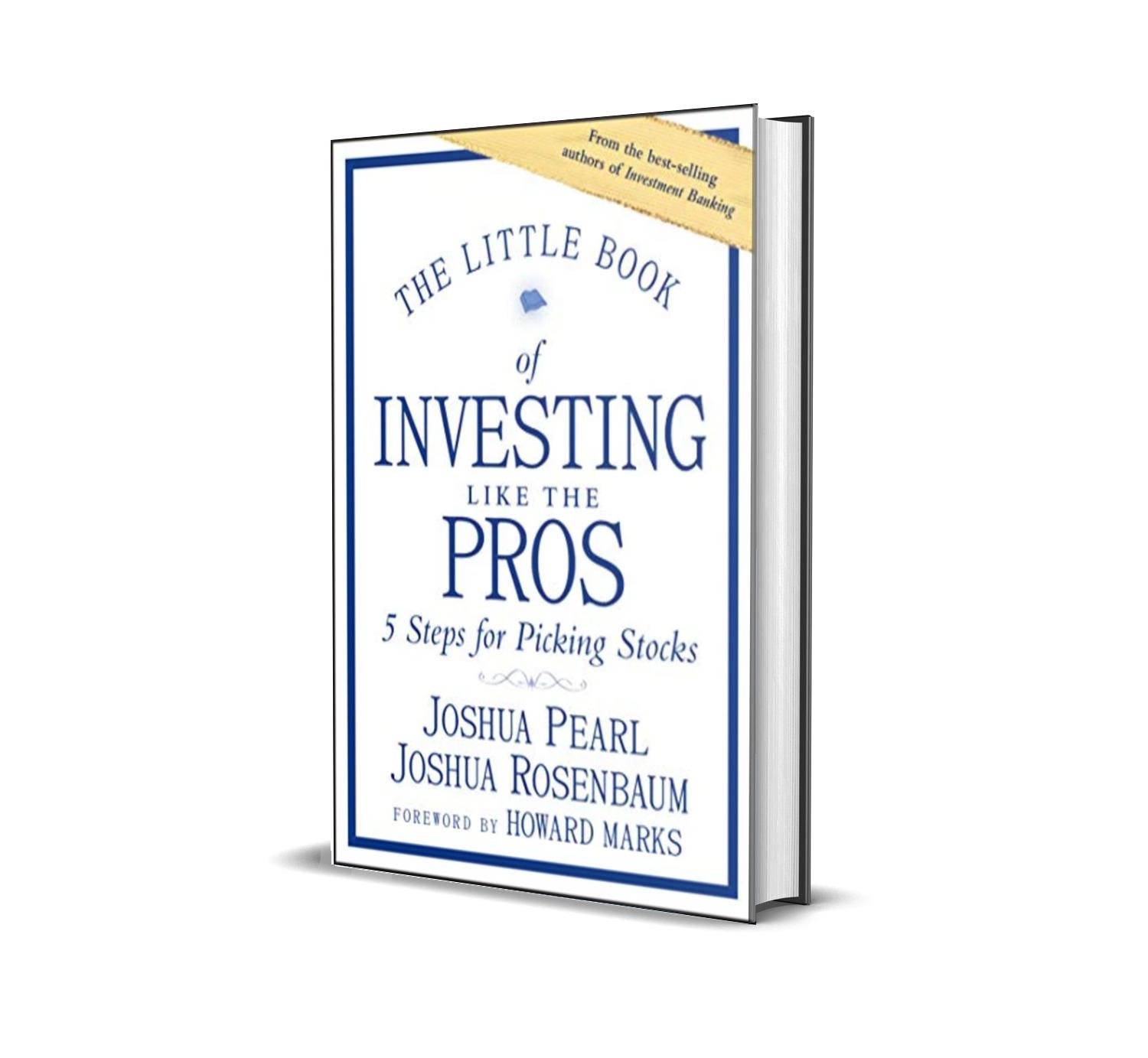 The Little Book of Investing Like the Pros