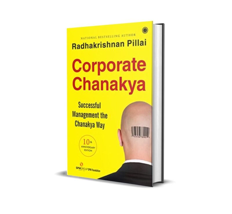 Corporate Chanakya By Radhakrishnan Pillai
