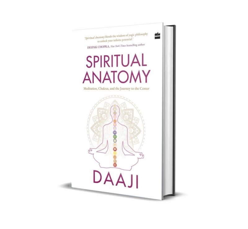 Spiritual Anatomy By Daaji