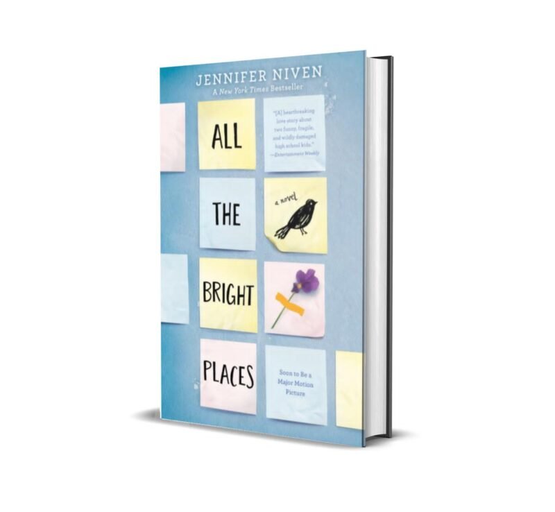 All the Bright Places By Jennifer Niven