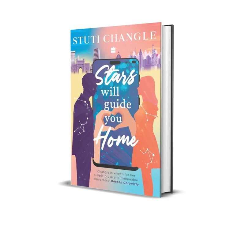 Stars Will Guide You Home By Stuti Changle