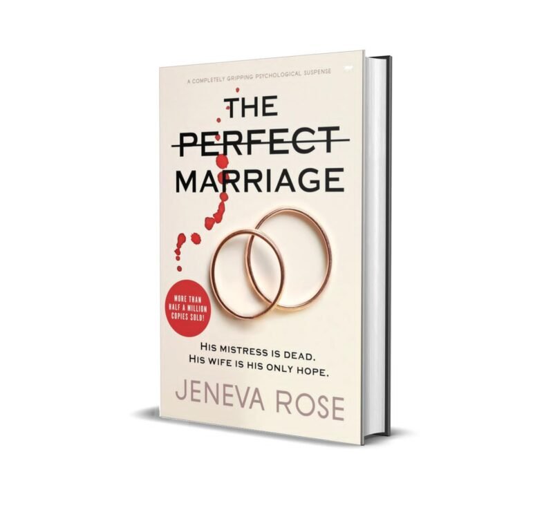 The Perfect Marriage by Jeneva Rose
