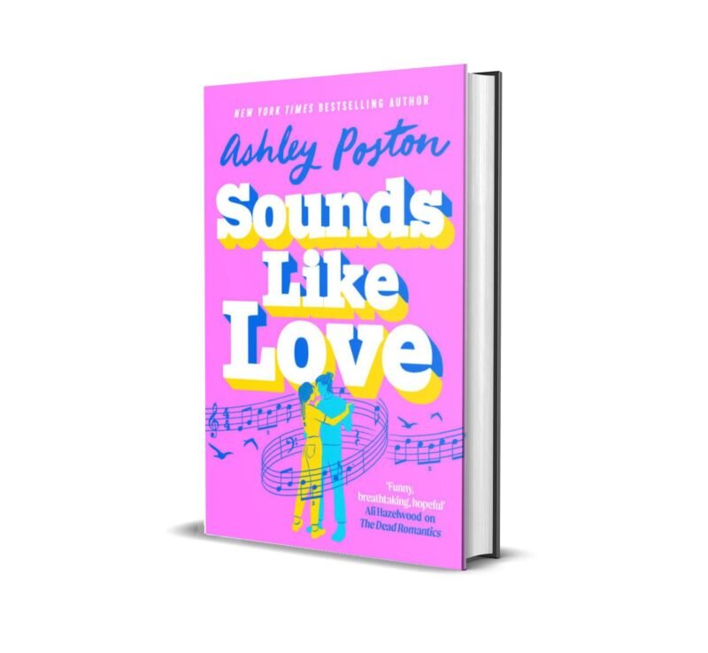 Sounds Like Love by Ashley Poston